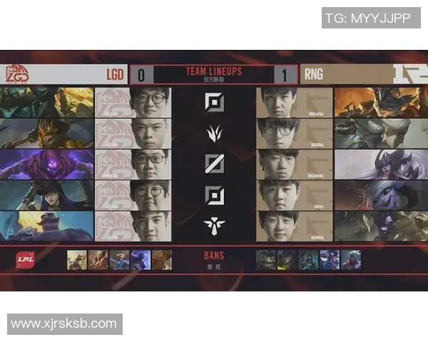 电竞实时数据分析助力英雄联盟RNG战术运营体系的全面解析与优化策略